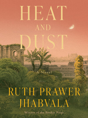 cover image of Heat and Dust